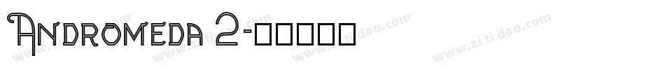 Andromeda (2)字体转换